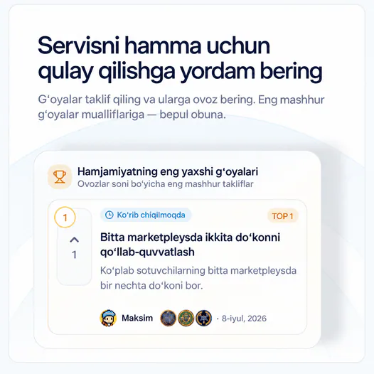 Xizmatni hamma uchun qulay qilishga yordam bering