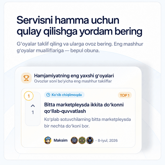 Xizmatni hamma uchun qulay qilishga yordam bering